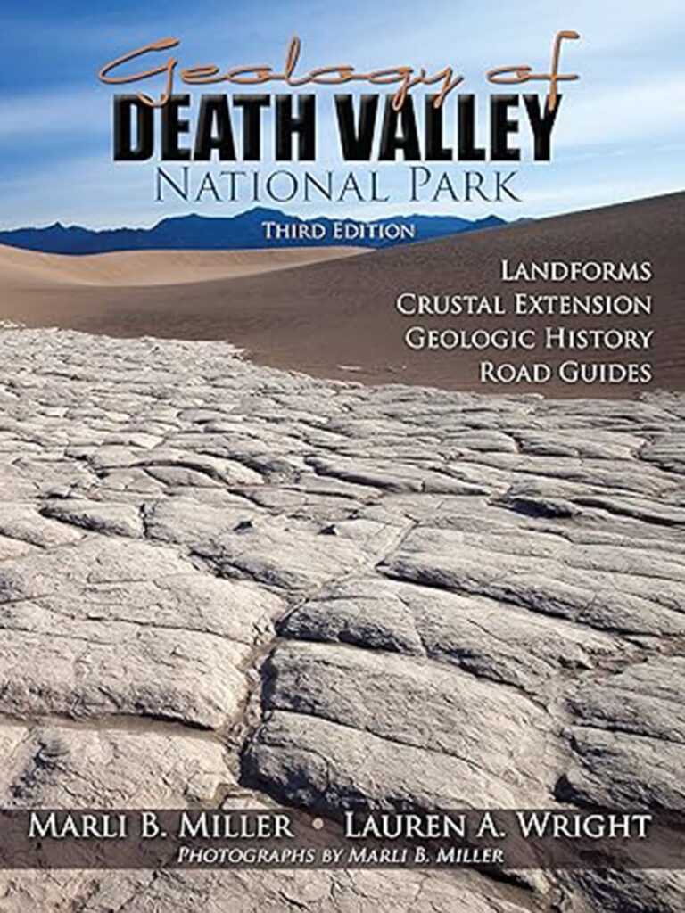 Book Geology of Death Valley: Landforms, Crustal Extension, Geologic History, Road Guides