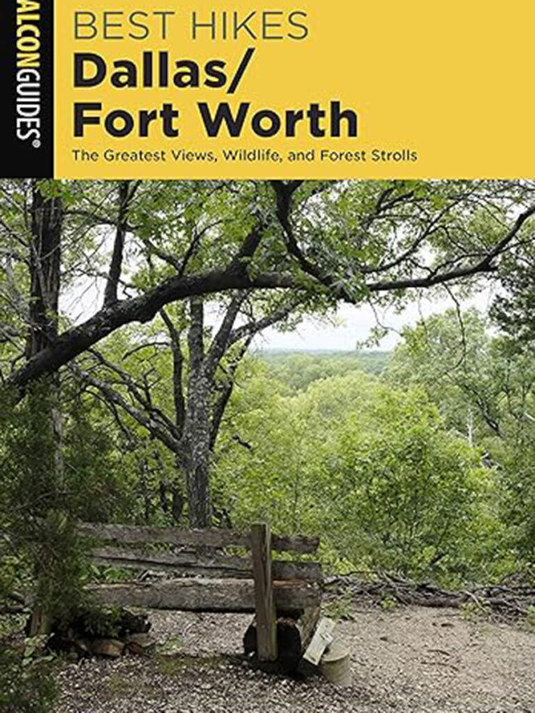 Book Best Hikes Dallas/Fort Worth: The Greatest Views, Wildlife, and Forest Strolls